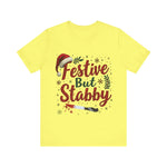 Festive But Stabby Christmas T-Shirt