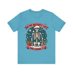 Funny Skeleton Christmas Tee, On The Naughty List & Loving It Christmas T-Shirt