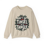 Sarcastic Christmas Sweatshirt, "Don't Get Your Tinsel in a Tangle" Sweater