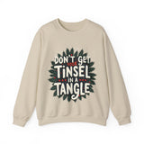 Sarcastic Christmas Sweatshirt, "Don't Get Your Tinsel in a Tangle" Sweater