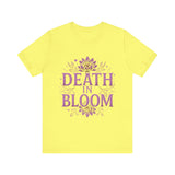 Death in Bloom Boho Floral Unisex Tee