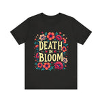 Floral Death in Bloom Graphic Tee