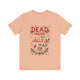 Dead Inside But Jolly AF Christmas Tee