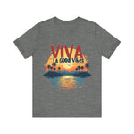 Viva La Good Vibes Tee