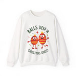 Balls Deep in Christmas Spirit Crewneck Sweatshirt