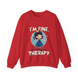 Sarcastic Therapy Quote Sweatshirt - Funny Crewneck Sweater