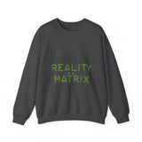 Matrix-Inspired Crewneck Sweatshirt - Reality is a Matrix Sweater