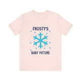 Cute Frosty Christmas Tee - "Frosty's First Baby Picture" Whimsical Christmas T-Shirt