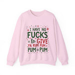 Funny Christmas Sweatshirt: "I Have No F*cks to Give" Holiday Sweater