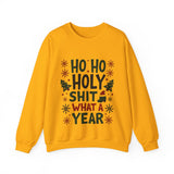 Sarcastic 'Ho Ho Holy Sh*t' Christmas Sweatshirt