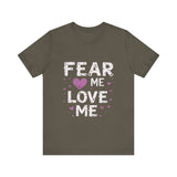 Fear Me, Love Me Cute Graphic Tee