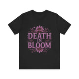 Death in Bloom Boho Floral Unisex Tee