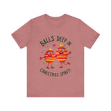 Funny Christmas T-Shirt - "Balls Deep in Christmas Spirit" Sarcastic Tee