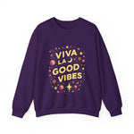 Viva La Good Vibes Crewneck Sweatshirt