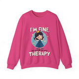 Sarcastic Therapy Quote Sweatshirt - Funny Crewneck Sweater