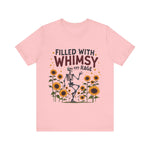 Whimsical Skeleton Tee - Filled with Whimsy and Rage Funny T-Shirt