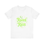 Rooted in Ruin Unisex Tee