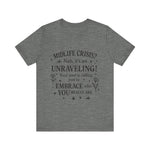 Midlife Crisis Unraveling Tee - High Vibes T-Shirt
