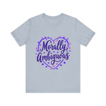 Morally Ambiguous Unisex Short Sleeve Tee