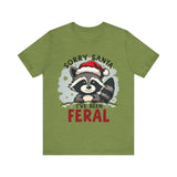 "Sorry Santa I've Been Feral" Raccoon Santa Tee