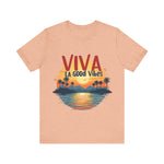 Viva La Good Vibes Tee