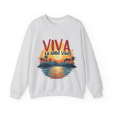 Viva La Good Vibes Sweatshirt