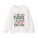 Funny Christmas Sweatshirt: "I Have No F*cks to Give" Holiday Sweater