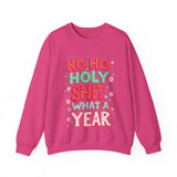 Ho Ho Holy Sh*t What A Year Sarcastic Christmas Sweater
