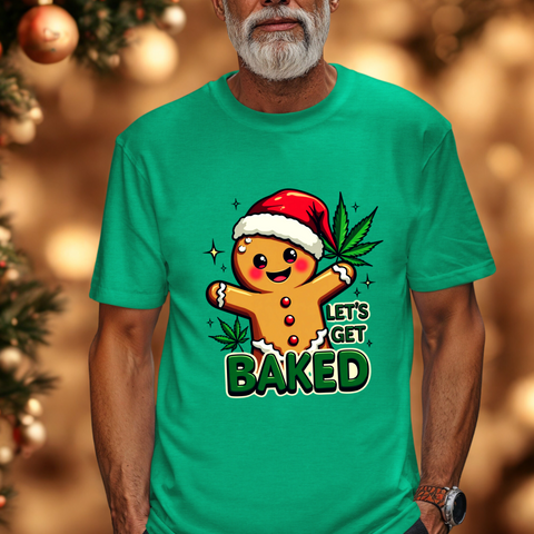 Let's Get Baked Funny Christmas Tee, Funny Holiday Gingerbread Man T-Shirt, Cannabis Humor Tee