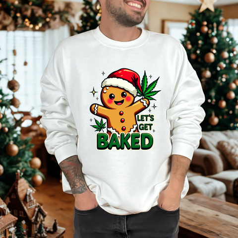 Let's Get Baked Funny Christmas Sweater, Funny Holiday Gingerbread Man Sweatshirt, Cannabis Humor Clothing
