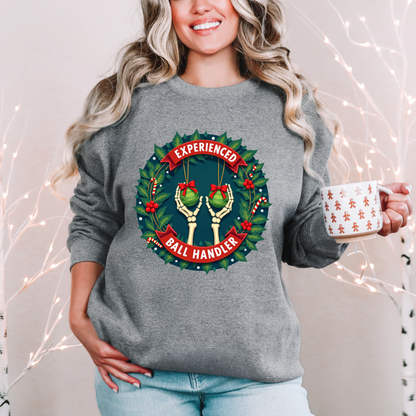 Funny "Experienced Ball Handler" Christmas Sweatshirt