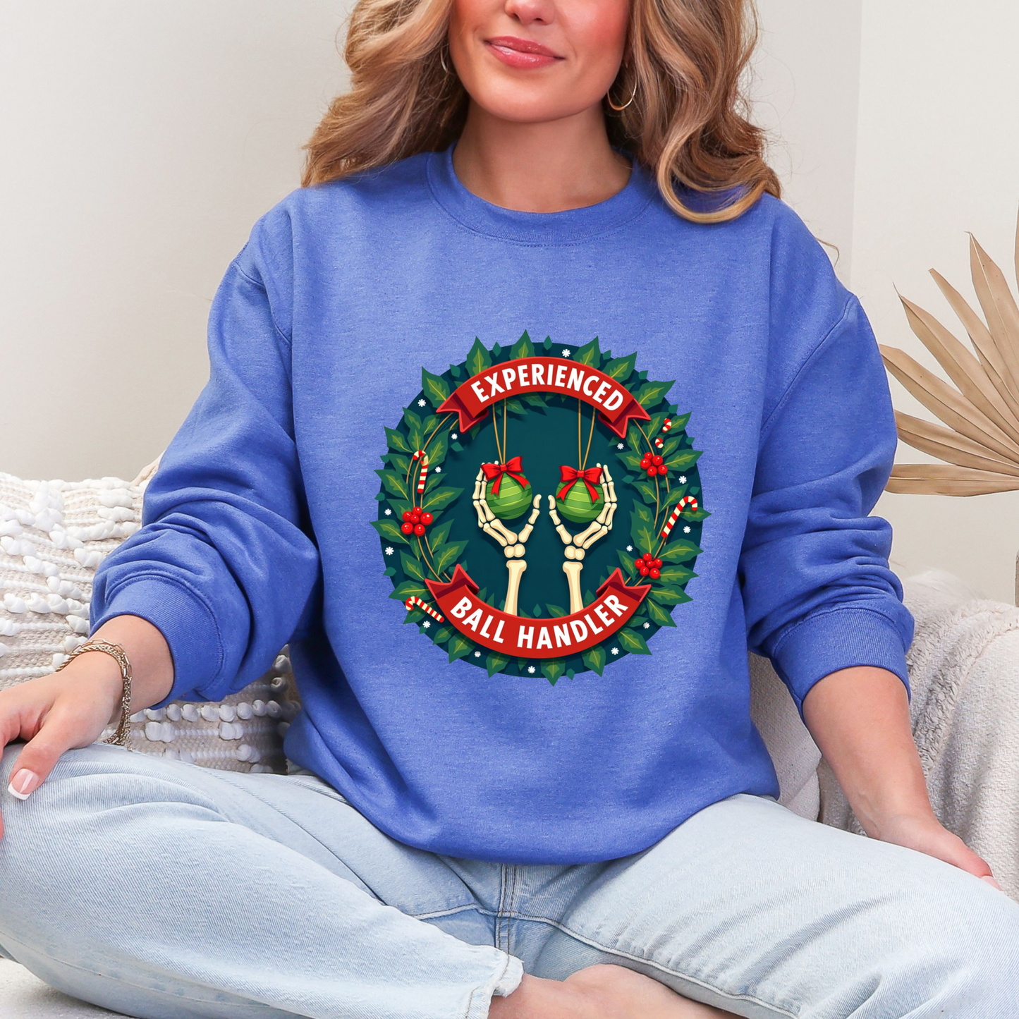 Funny "Experienced Ball Handler" Christmas Sweatshirt