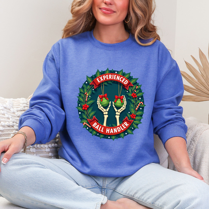 Funny "Experienced Ball Handler" Christmas Sweatshirt