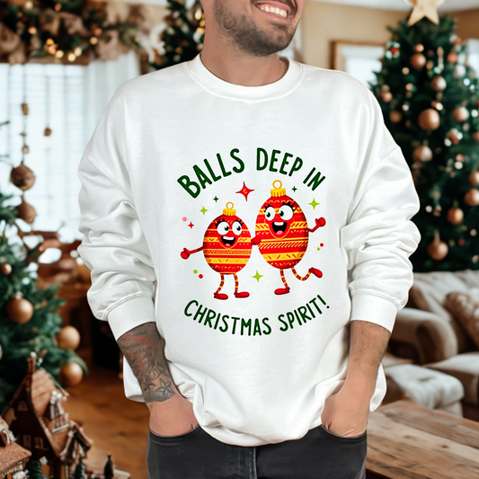 Balls Deep in Christmas Spirit Sarcastic Crewneck Sweatshirt