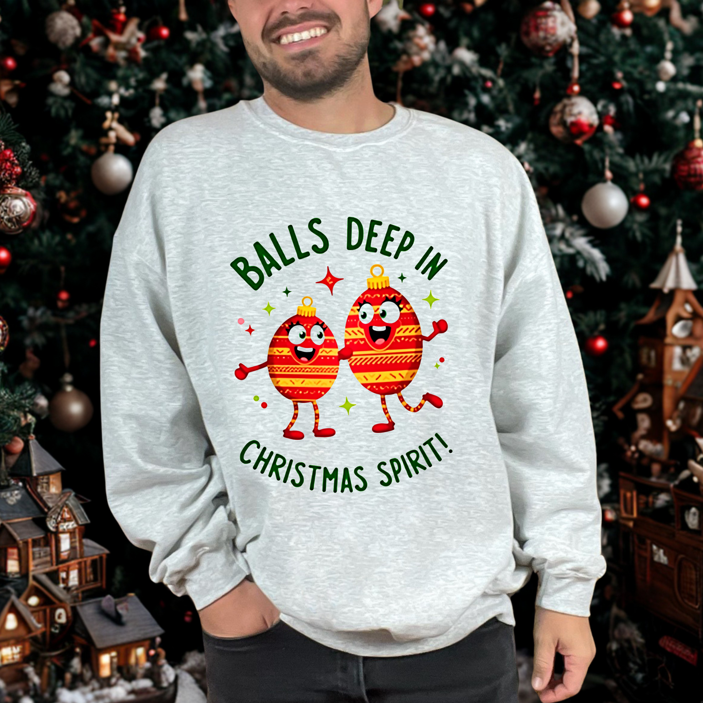Balls Deep in Christmas Spirit Sarcastic Crewneck Sweatshirt