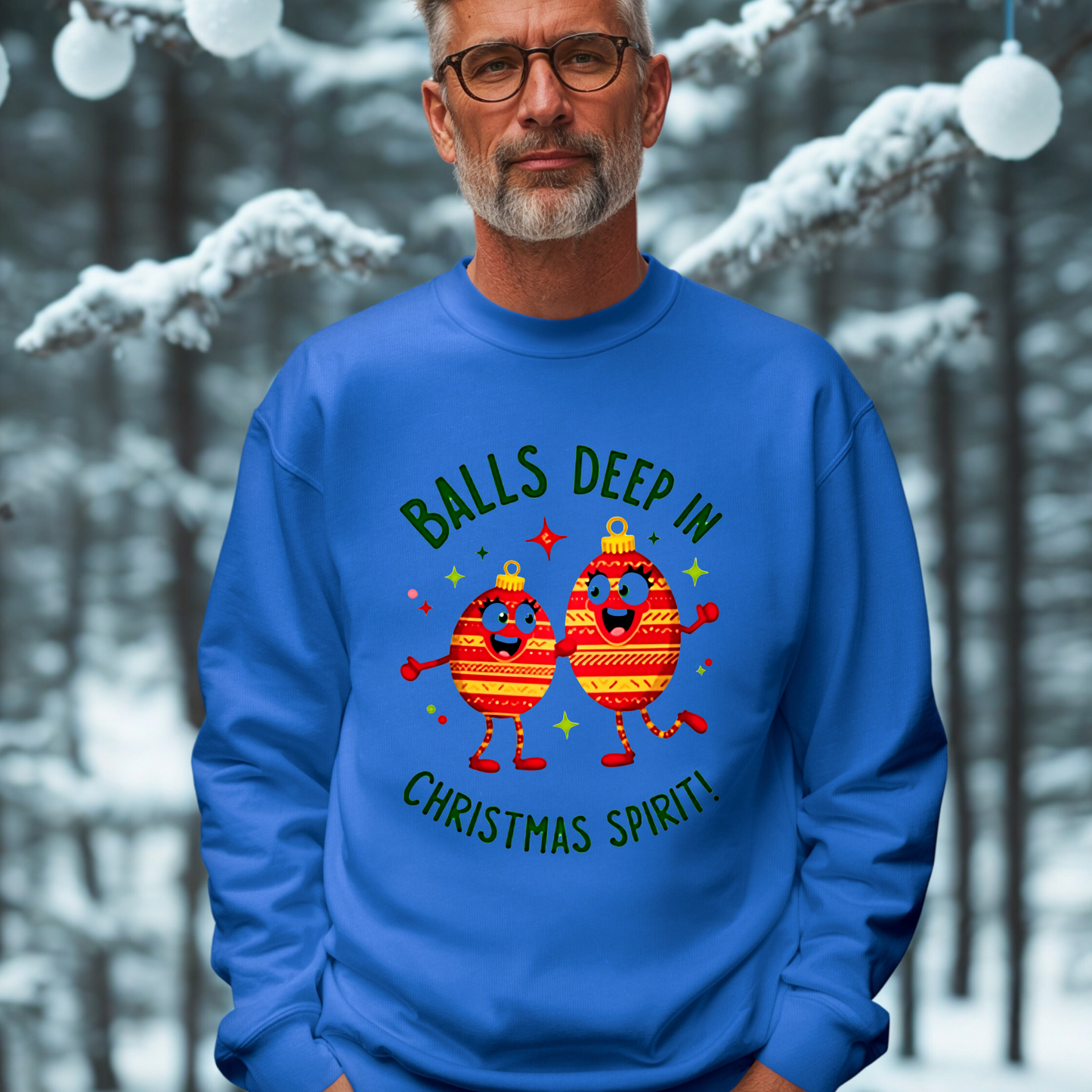 Balls Deep in Christmas Spirit Sarcastic Crewneck Sweatshirt