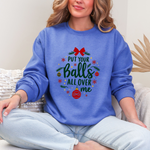 Sarcastic Christmas Balls Sweatshirt, Funny Coquette Holiday Sweater