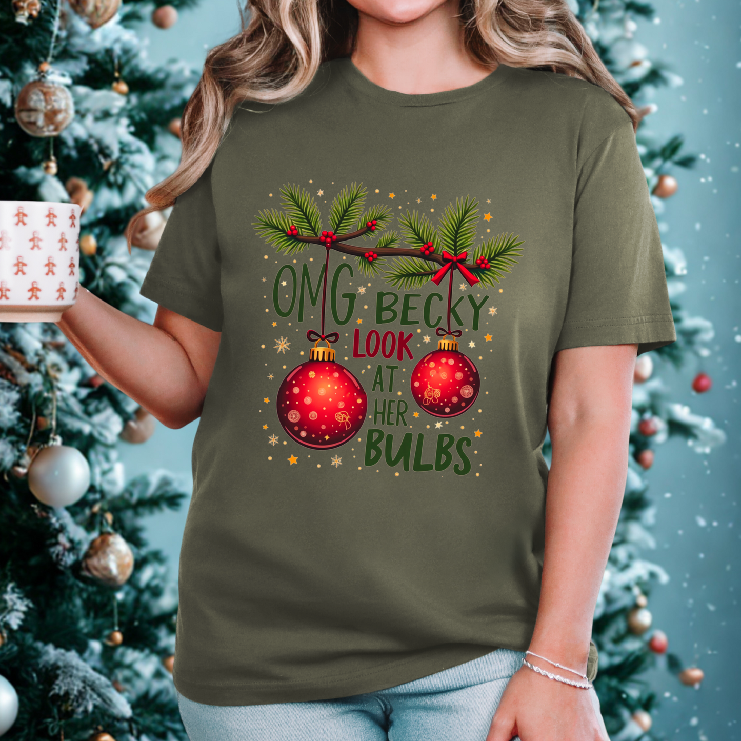 OMG Becky Look at Her Bulbs Sarcastic Christmas T-Shirt
