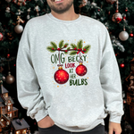 Funny Christmas Sweater, "OMG Becky Look at Her Bulbs" Sarcastic Christmas Sweatshirt