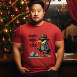 Humorous Bird Graphic Tee - Sarcastic  'Killing Two Stones with One Bird' T-Shirt