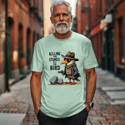 Sarcastic Ki**ing Two Stones with One Bird T-Shirt