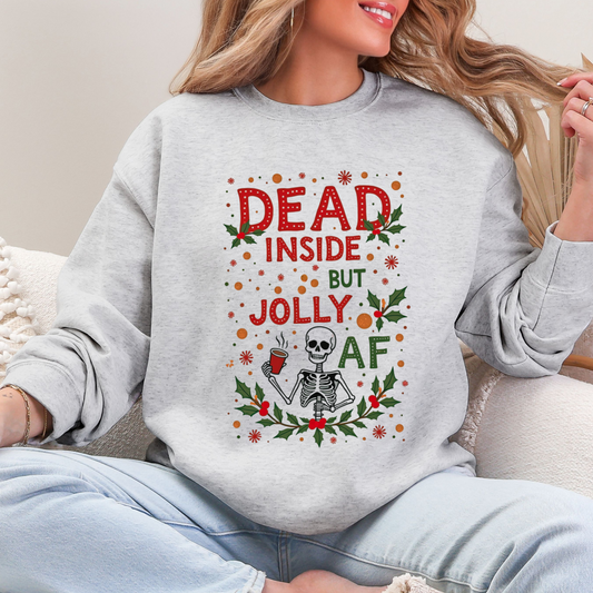 Sarcastic "Dead Inside But Jolly AF" Christmas Sweater