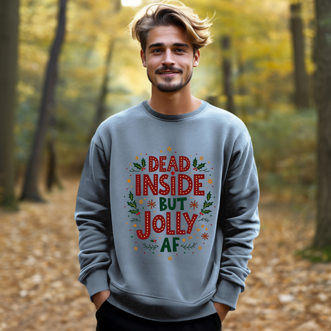 Dead Inside but Jolly AF Unisex Christmas Sweatshirt