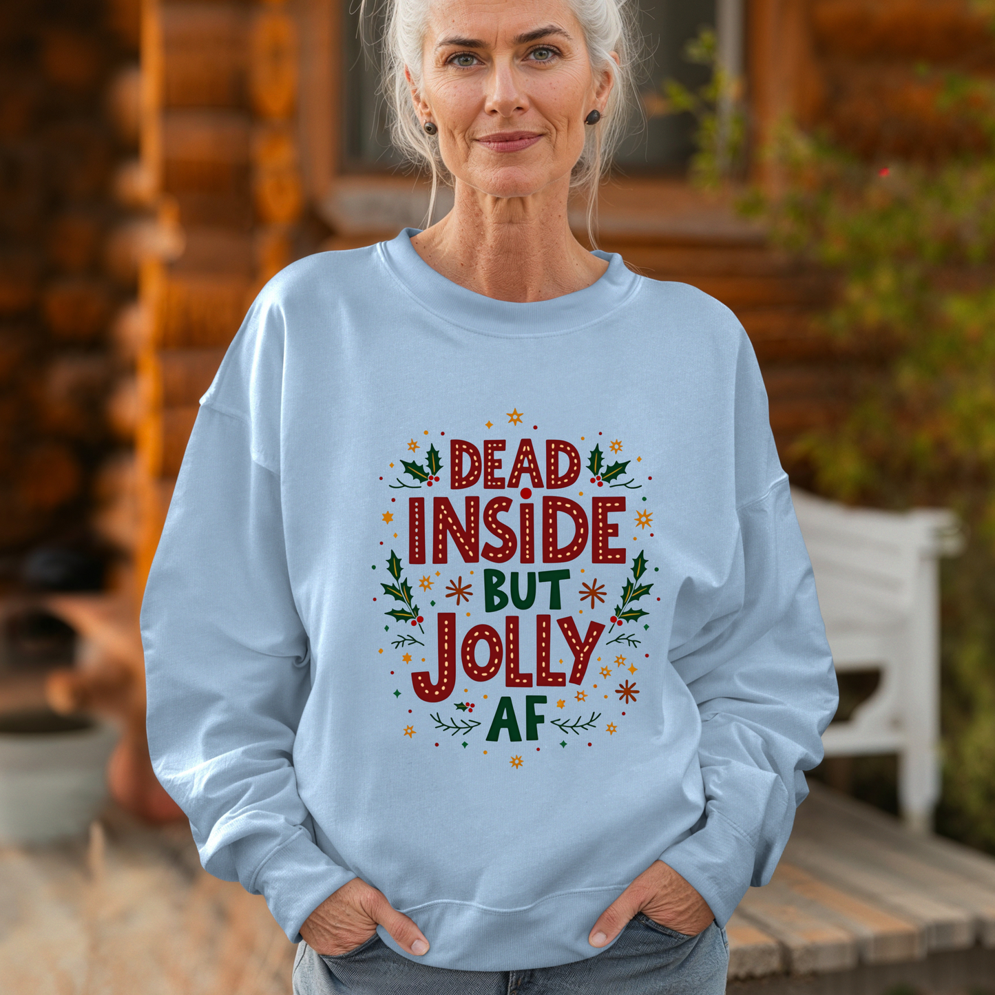 Funny "Dead Inside but Jolly AF" Christmas Sweatshirt