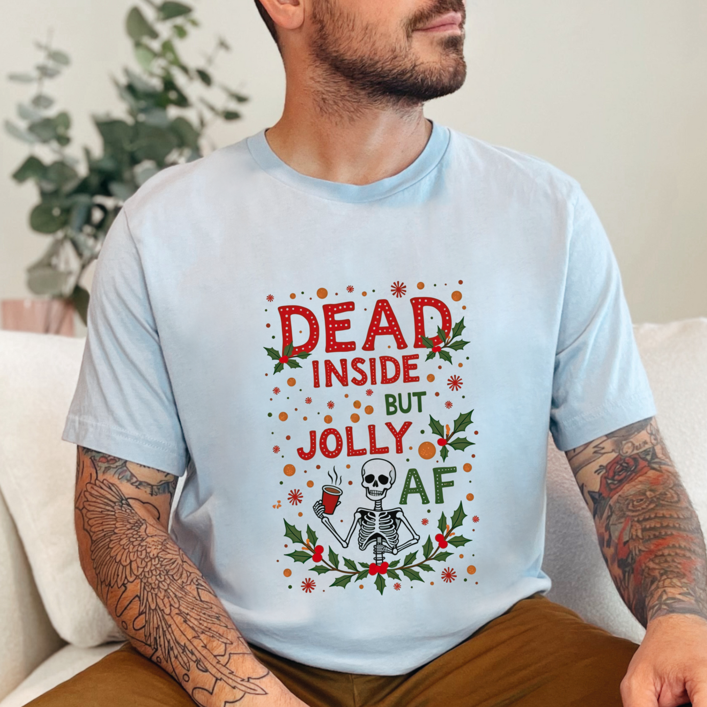 Funny "Dead Inside But Jolly AF" Christmas Tee