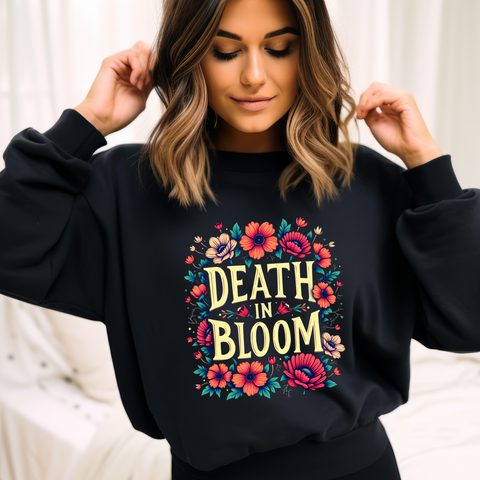 Floral Death in Bloom Sweatshirt