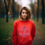 Death in Bloom Sweatshirt