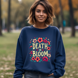 Floral Death in Bloom Sweatshirt
