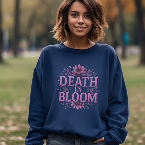Death in Bloom Sweatshirt