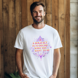 Bold Statement Tee - Inspirational Graphic T-Shirt